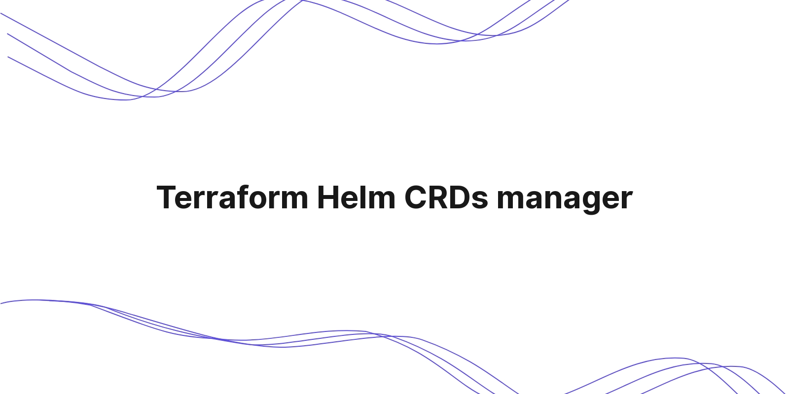 Managing Helm CRDs with Terraform